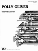 Polly Oliver by Root Thomas for Full Score