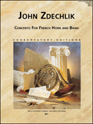 Concerto For French Horn & Band by Zdechlik John for F Horn w/ Band
