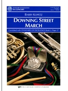 Downing Street March by Kopetz Barry E for Concert March