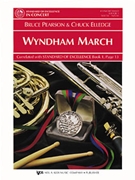 Wyndham March by Pearson and Elledge - Elledge Chuck - for Concert March