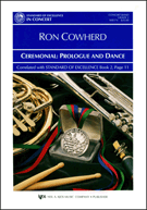 Ceremonial - Prologue & Dance by Cowherd R for Concert Band