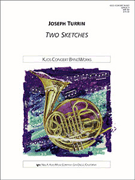 2 Sketches by Turrin Joseph for Concert Band