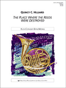 Place Where The Reeds Were Destroyed by Hilliard Quincy C for Concert Band