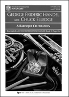 Baroque Celebration by Handel George Frideric - Elledge Chuck - for Full Score