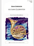 Autumn Celebration by Sorenson Dean for Concert Band