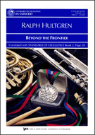 Beyond The Frontier by Hultgren Ralph for Concert Band