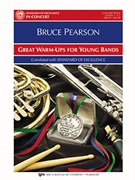Great Warm-ups For Young Bands by Pearson Bruce for Concert Band