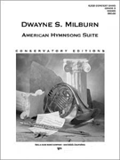 American Hymnsong Suite by Milburn Dwayne for Full Score