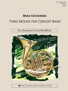 3 Moods For Concert Band by Ciechomski Brad for Concert Band