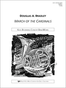 March Of The Cardinals by Bradley Douglas A for Full Score