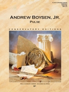 Pulse by Boysen Jr. Andrew for Concert Band