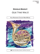 Olde Tyme Waltz by Bradley Douglas A for Concert Band