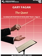 The Quest by Fagan Gary for Concert Band