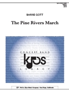 PINE RIVERS MARCH THE by Gott Barrie for Full Score