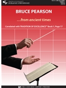 From Ancient Times by Pearson Bruce for Concert Band