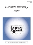 Apples by Boysen Jr. Andrew for Concert Band