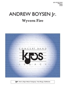 Wyvern Fire by Boysen Jr. Andrew for Concert Band