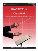 City at Dusk by Nowlin Ryan for Concert Band