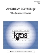 The Journey Home by Boysen Jr. Andrew for Concert Band