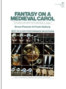 Fantasy On A Medieval Carol by Pearson for Concert Band