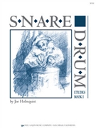 Snare Drum Etudes Book 1 by Holmquist Joe for Snare Drum Method (Bk 1)