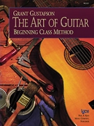 Art Of Guitar by Gustafson Grant - Student Edition - for Guitar Met