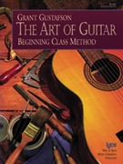 Art Of Guitar by Gustafson Grant - Teacher's Edition - for Guitar Met