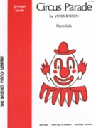 Circus Parade by Bastien James for Piano