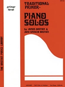 Traditional Primer Solos by Bastien for Piano