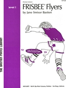 Frisbee Flyers by Bastien Jane for Piano