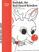 Rudolph The Red-Nosed Reindeer by Marks Johnny - Bastien - for Piano Solo