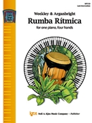 Rumba Ritmica by Weekley and Arganbright - Weekley Dallas - for 1 Piano 4 Hands