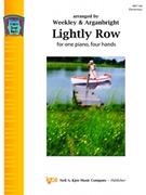 Lightly Row by Arganbright Nancy - Weekley and Arganbrigh - for 1 Piano 4 Hands