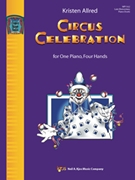 Circus Celebration by Allred Kristen for 1 Piano 4 Hands