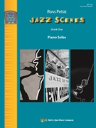 Jazz Scenes Book 1 by Petot Ross for Piano