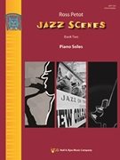 Jazz Scenes Book 2 by Petot Ross for Piano