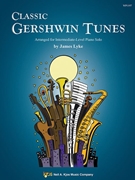 Classic Gershwin Tunes by Gershwin George - Lyke James - for Piano