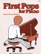 1st Pops For Piano by Bastien Jane - Bastien Jane - for Piano Collection