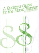 Business Guide For The Music Teacher by Gigante for Text