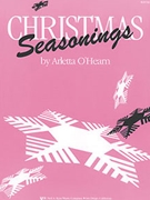 Christmas Seasonings by O'Hearn Arletta - O'Hearn Arletta - for Piano