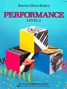 Bastien Basics Performance Level 2 by Bastien for Piano