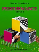 Bastien Basics Performance Level 3 by Bastien for Piano