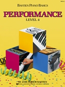Bastien Basics Performance Level 4 by Bastien for Piano