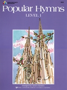 Bastien Basics Popular Hymns Book 1 by Bastien for Piano