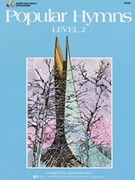 Bastien Basics Popular Hymns Book 2 by Bastien for Piano