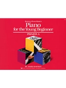 Bastien Basics Piano For The Young Beginner Primer A by Bastien for Piano Method