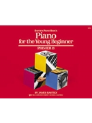 Bastien Basics Piano For The Young Beginner Primer B by Bastien for Piano Method