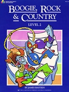 Boogie Rock & Country Level 2 by Bastien for Piano