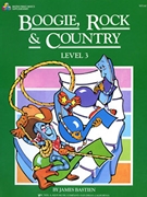 Boogie Rock & Country Level 3 by Bastien for Piano
