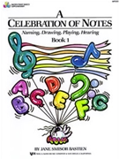 Bastien Piano Basics Supplementary - Celebration of Notes Book 1 by Bastien for Piano Method
